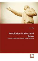 Revolution in the Third Rome