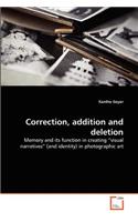 Correction, addition and deletion