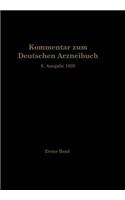 Kommentar zum Deutschen Arzneibuch 6. Ausgabe 1926