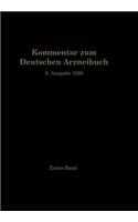 Kommentar Zum Deutschen Arzneibuch 6. Ausgabe 1926