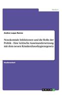 Nosokomiale Infektionen und die Rolle der Politik - Eine kritische Auseinandersetzung mit dem neuen Krankenhaushygienegesetz