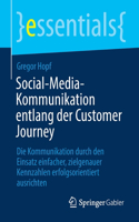 Social-Media-Kommunikation Entlang Der Customer Journey
