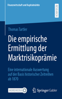 Die Empirische Ermittlung Der Marktrisikoprämie