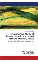 Comparative Study of Socioeconomic Status and Gender Analysis, Nepal