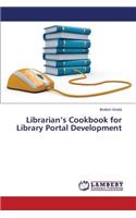 Librarian's Cookbook for Library Portal Development