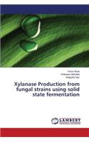 Xylanase Production from fungal strains using solid state fermentation