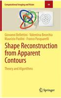 Shape Reconstruction from Apparent Contours: Theory and Algorithms