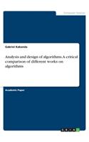 Analysis and design of algorithms. A critical comparison of different works on algorithms