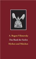 Das Band der Seelen - Mythen und Märchen