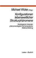 Konfigurationen Lebensweltlicher Strukturphänomene