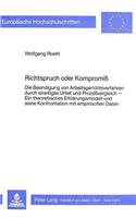 Richtspruch Oder Kompromiss