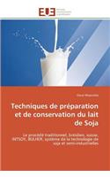 Techniques de Préparation Et de Conservation Du Lait de Soja