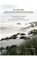 Dunenbau Auf Den Ostsee-Kusten West-Preussens
