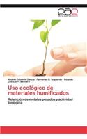 USO Ecologico de Materiales Humificados