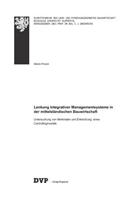 Lenkung Integrativer Managementsysteme in Der Mittelstï¿½ndischen Bauwirtschaft