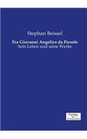Fra Giovanni Angelico da Fiesole
