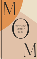 MOM Pregnancy Memory Book