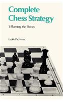 Complete Chess Strategy 1 Planning The Pieces