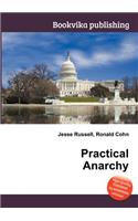 Practical Anarchy