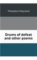 Drums of defeat and other poems