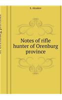 Notes Rifle Hunter Orenburg Province