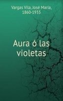 Aura o las violetas