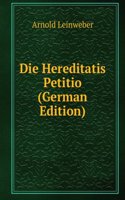 Die Hereditatis Petitio (German Edition)