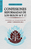 Confesiones Reformadas de los Siglos 16 y 17 - Volumen 2