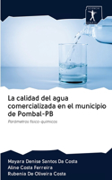 calidad del agua comercializada en el municipio de Pombal-PB