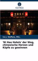 'Ni Hao Hotels' der Weg, chinesische Herzen und Köpfe zu gewinnen