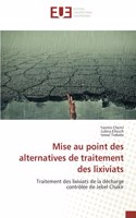 Mise au point des alternatives de traitement des lixiviats