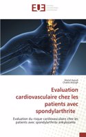 Evaluation cardiovasculaire chez les patients avec spondylarthrite