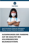 Auswirkungen Der Pandemie Auf Die Qualität Des Kolumbianischen Bildungssystems