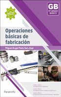 Operaciones basicas de fabricacion