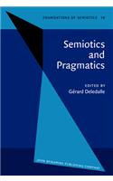Semiotics and Pragmatics: Proceedings of the Perpignan Symposium, 1983