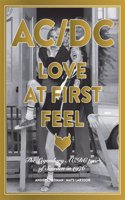 Ac/dc: Love At First Feel