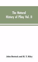 Natural History of Pliny VOL. II