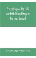 Proceedings of the right worshipful Grand lodge of the most Ancient and honorable fraternity of free and accepted masons of Pennsylvania, and Masonic jurisdiction thereunto belonging, at its celebration of the sesqui-centennial anniversary of the i