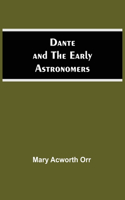 Dante And The Early Astronomers