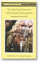 My Spititual Journey with Swami Satyananda