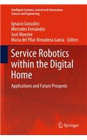 Service Robotics Within the Digital Home