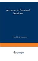 Advances in Parenteral Nutrition