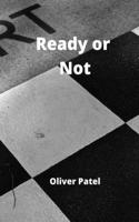 Ready or Not