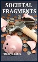 Societal Fragments