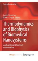 Thermodynamics and Biophysics of Biomedical Nanosystems