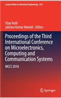 Proceedings of the Third International Conference on Microelectronics, Computing and Communication Systems