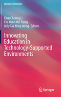 Innovating Education in Technology-Supported Environments