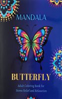 Butterfly Mandala Adult Coloring Book