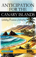 Anticipation for the Canary Islands