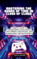 Mastering the Sands of Time in Clash of Clans